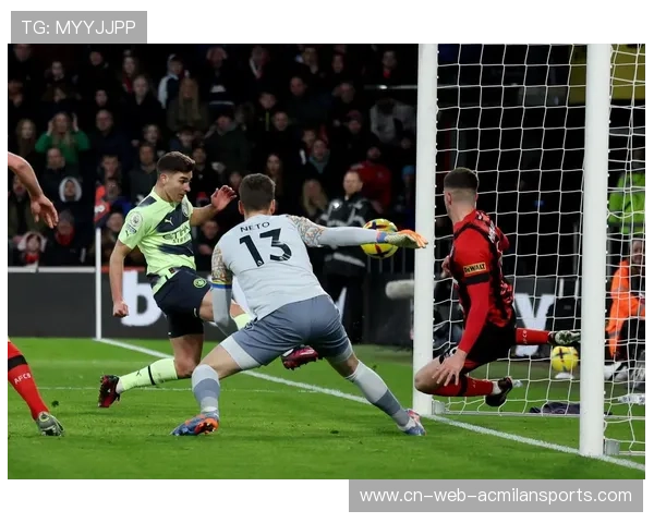 哈兰德双响曼城力克伯恩茅斯谢尔基助攻闪耀奥莱利斩获处子球升至第二 哈兰德双响曼城力克伯恩茅斯谢尔基助攻闪耀奥莱利斩获处子球升至第二