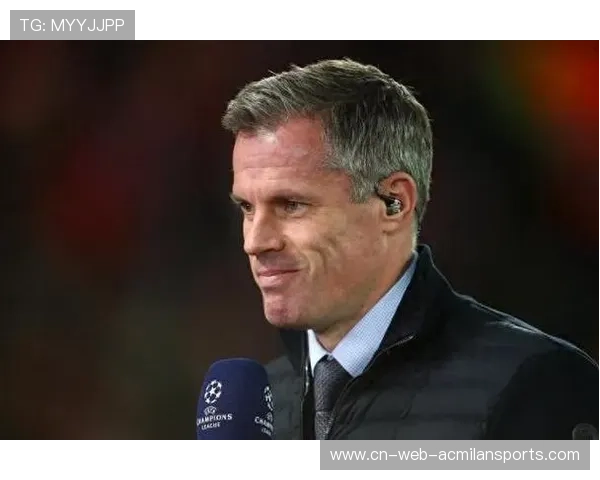 卡拉格直言阿莫林版曼联连胜虚浮质疑红魔真实争冠竞争力真正底气 卡拉格直言阿莫林版曼联连胜虚浮质疑红魔真实争冠竞争力真正底气